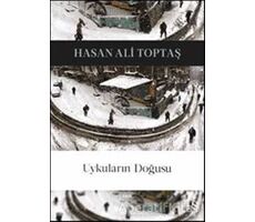 Uykuların Doğusu - Hasan Ali Toptaş - Everest Yayınları