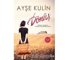 Dönüş - Ayşe Kulin - Everest Yayınları