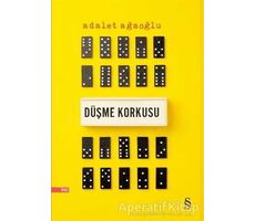 Düşme Korkusu - Adalet Ağaoğlu - Everest Yayınları