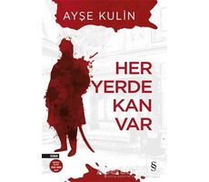 Her Yerde Kan Var - Ayşe Kulin - Everest Yayınları