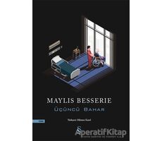 Üçüncü Bahar - Maylis Besserie - Everest Yayınları