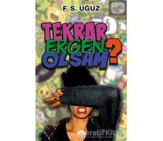 Tekrar Ergen Olsam - Fatma Uğuz - Martı Yayınları