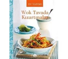 Ev Yapımı Wok Tavada Kızartmalar - Kolektif - Martı Yayınları