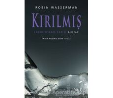 Kırılmış - Soğuk Uyanış Serisi 2. Kitap - Robin Wasserman - Martı Yayınları