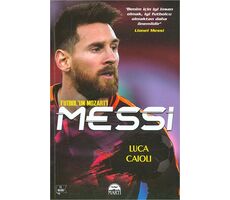 Messi - Futbolun Mozartı - Luca Caioli - Martı Yayınları
