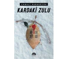 Kardaki Zulu - Cumali Karakütük - Martı Yayınları