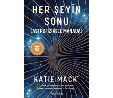 Her Şeyin Sonu - Katie Mack - Domingo Yayınevi