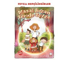 Masal Bozan Feride Teyze - Feyza Hepçilingirler - Kırmızı Kedi Çocuk