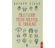 Milletlerin Mizah Anlayışı ve Fıkraları - Bayram Özkan - Dorlion Yayınları