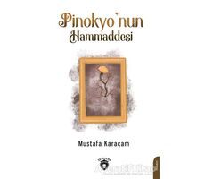 Pinokyo’nun Hammaddesi - Mustafa Karaçam - Dorlion Yayınları