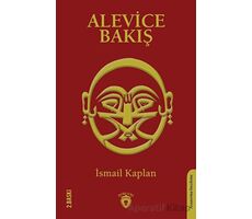 Alevice Bakış - İsmail Kaplan - Dorlion Yayınları