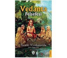 Vedanta Felsefesi - Swami Vivekananda - Dorlion Yayınları