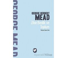 Zihin Benlik ve Toplum - George Herbert Mead - Cem Yayınevi