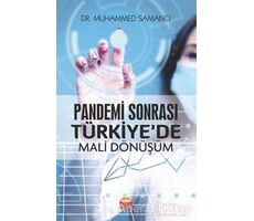 Pandemi Sonrası Türkiyede Mali Dönüşüm - Muhammed Samancı - Nobel Bilimsel Eserler