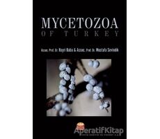 Mycetozoa of Turkey - Mustafa Sevindik - Nobel Bilimsel Eserler