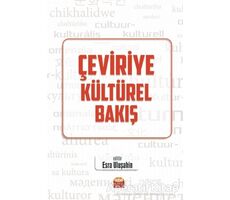 Çeviriye Kültürel Bakış - Mustafa Dolmacı - Nobel Bilimsel Eserler