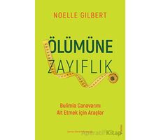 Ölümüne Zayıflık - Noelle Gilbert - Sola Unitas