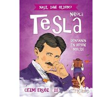 Nikola Tesla - Dünyanın En Büyük Mucidi - Cezmi Ersöz - Dokuz Çocuk