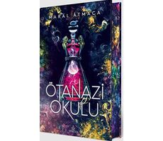 Ötanazi Okulu 2 (Ciltli Özel Baskı) - Maral Atmaca - Ephesus Yayınları