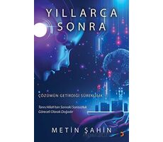 Yıllarca Sonra - Metin Şahin - Cinius Yayınları