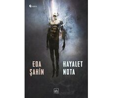 Hayalet Nota - Eda Şahin - İthaki Yayınları