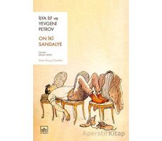 On İki Sandalye - Yevgeni Petrov - İthaki Yayınları