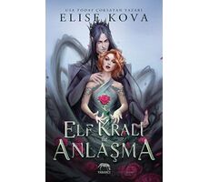 Elf Kralı ile Anlaşma - Elise Kova - Yabancı Yayınları