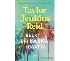 Belki Bir Başka Hayatta - Taylor Jenkins Reid - Yabancı Yayınları