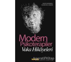 Modern Psikoterapiler - Vaka Hikayeleri - Raymond J. Corsini - Kaknüs Yayınları