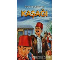 Kaşağı - Ömer Seyfettin - Akçağ Yayınları