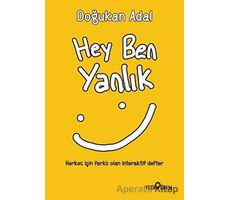 Hey Ben Yanlık - Doğukan Adal - Yediveren Yayınları