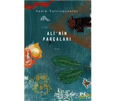 Ali’nin Parçaları - Sadık Yalsızuçanlar - Profil Kitap