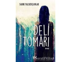 Deli Tomarı - Sadık Yalsızuçanlar - Profil Kitap