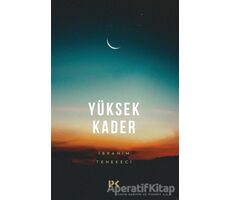 Yüksek Kader - İbrahim Tenekeci - Profil Kitap