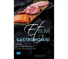 Et Bilimi ve Gastronomisi - Azim Şimşek - Nobel Akademik Yayıncılık