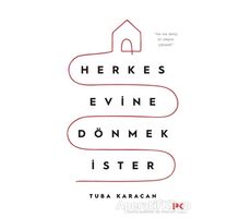 Herkes Evine Dönmek İster - Tuba Karacan - Profil Kitap