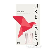 Ukeireru - Scott Haas - Profil Kitap