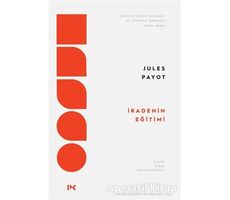 İradenin Eğitimi - Jules Payot - Profil Kitap