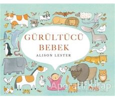 Gürültücü Bebek - Alison Lester - Profil Kitap