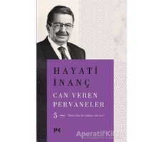 Can Veren Pervaneler - 5 - Hayati İnanç - Profil Kitap