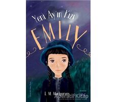 Yeni Ay’ın Kızı Emily - L. M. Montgomery - Profil Kitap