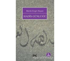 Hadis Günlüğü - Münib Engin Noyan - Profil Kitap