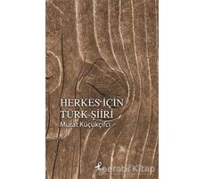 Herkes İçin Türk Şiiri - Murat Küçükçifci - Profil Kitap