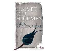 Halvet Der Encümen - Sadık Yalsızuçanlar - Profil Kitap