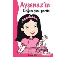 Ayşenaz’ın Doğum Günü Partisi - Kübra Çifçi - Profil Kitap