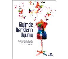 Giyimde Renklerin Uyumu - Hasan İbicioğlu - Hayat Yayınları
