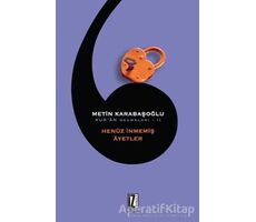 Kuran Okumaları 2: Henüz İnmemiş Ayetler - Metin Karabaşoğlu - İz Yayıncılık