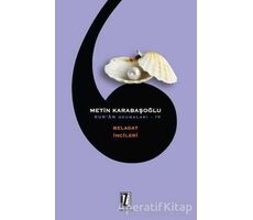 Belagat İncileri - Metin Karabaşoğlu - İz Yayıncılık