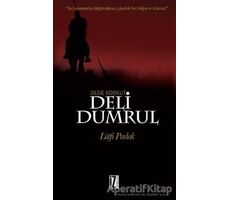 Deli Dumrul - Lütfi Parlak - İz Yayıncılık