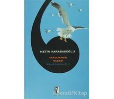 Varolmanın Neşesi - Metin Karabaşoğlu - İz Yayıncılık